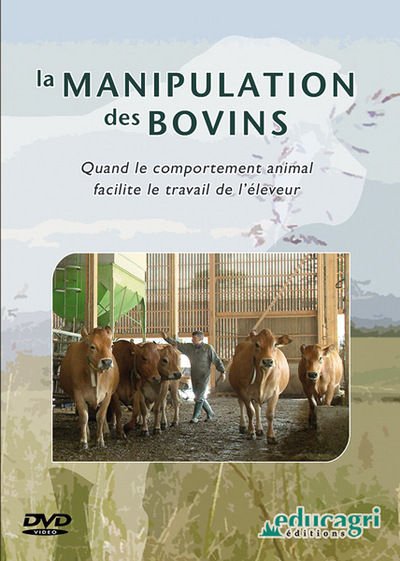 Picture of Manipulation des bovins (La) : Quand le comportement animal facilite le travail de l?éleveur