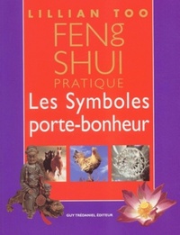 Image de Feng Shui pratique - Les Symboles porte-bonheur