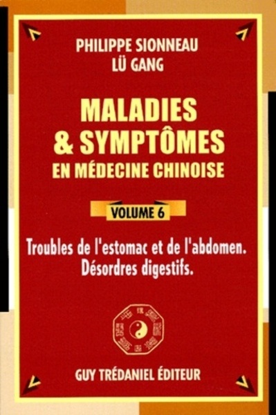 Image de Maladie et symptomes en medecine chinoise - Tome 6