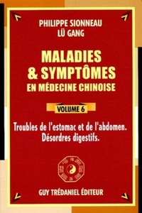 Image de Maladie et symptomes en medecine chinoise - Tome 6