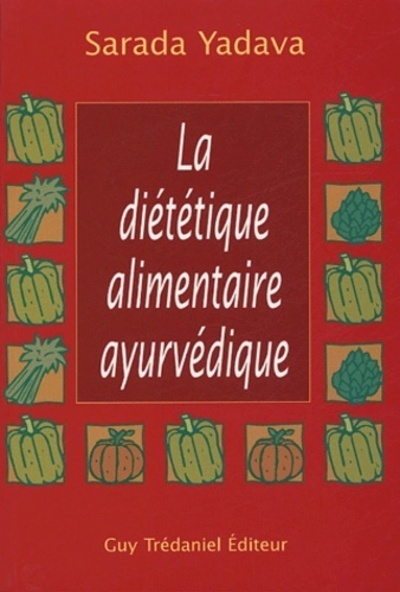 Image de La dietetique alimentaire ayurvedique