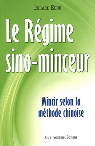 Picture of Le régime sino-minceur - Mincir selon la méthode chinoise