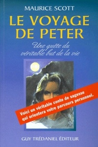 Picture of Le voyage de Peter - Une quête du véritable but de la vie