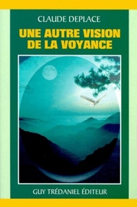 Picture of Une autre vision de la voyance
