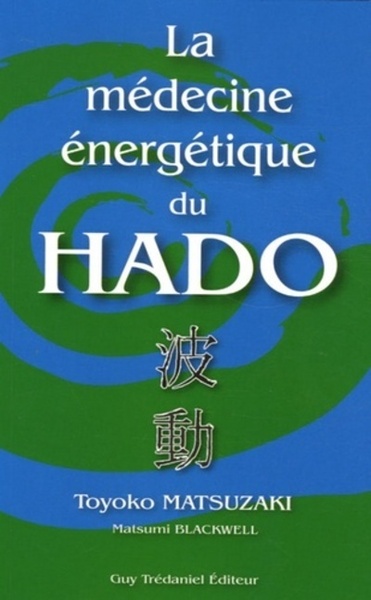 Image de La medecine energetique du hado