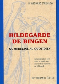 Picture of Hildegarde de Bingen - Sa médecine au quotidien