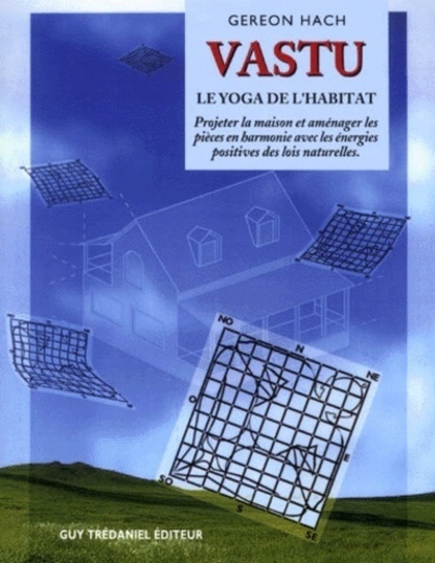 Image de Vastu - Le Yoga de l'habitat