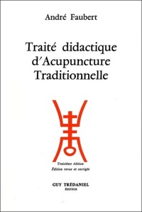 Image de Traite didactique d'acupuncture traditionnelle