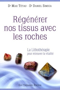 Image de Régénérer nos tissus avec les roches