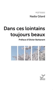 Image de Dans ces lointains toujours beaux
