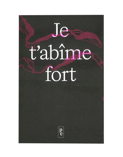 Picture of Je t'abîme fort
