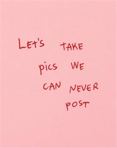 Image de Thomas Lelu & Marine Neuilly Let s Take Pics We Can Never Post /anglais