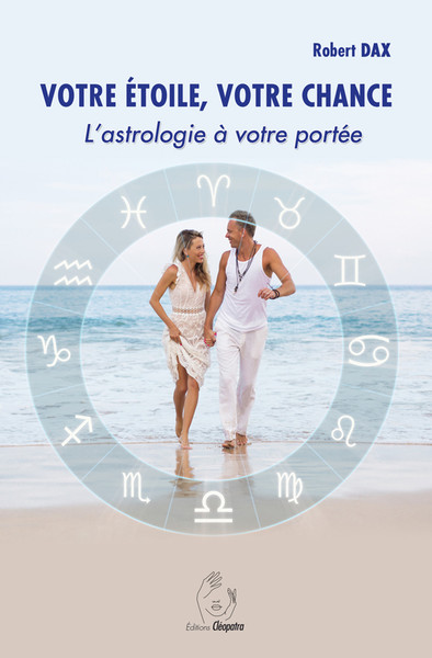 Picture of Votre étoile, votre chance - L'astrologie à votre portée