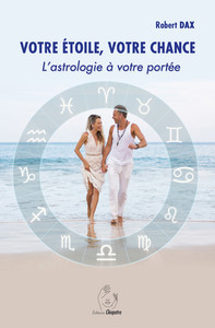 Picture of Votre étoile, votre chance - L'astrologie à votre portée