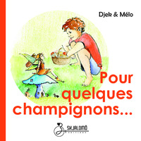 Picture of Pour quelques champignons...