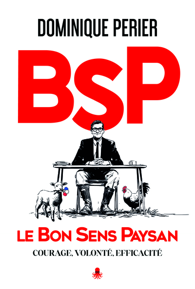 Image de Le Bon Sens Paysan. Courage, Volonté, Efficacité