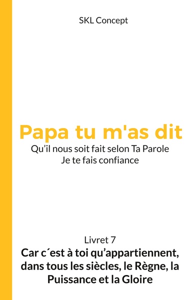 Picture of Car c'est à toi qu'appartiennent, dans tous les siècles, le règne, la puissance et la gloire