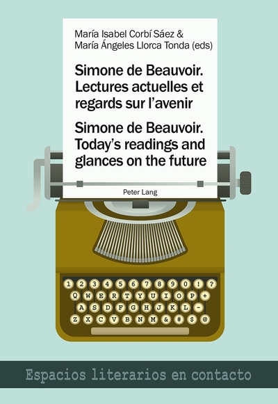 Picture of Simone de Beauvoir. Lectures actuelles et regards sur l'avenir   Simone de Beauvoir. Today's reading