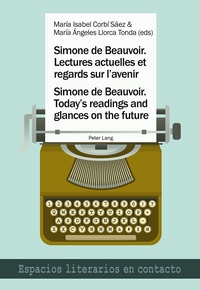Picture of Simone de Beauvoir. Lectures actuelles et regards sur l'avenir   Simone de Beauvoir. Today's reading