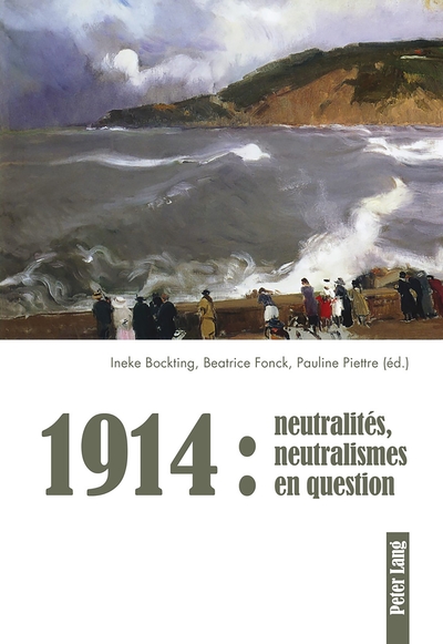 Image de 1914 : neutralités, neutralismes en question