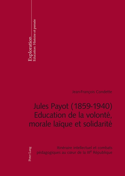 Image de Jules Payot (1859-1940) - Education de la volonté, morale laïque et solidarité