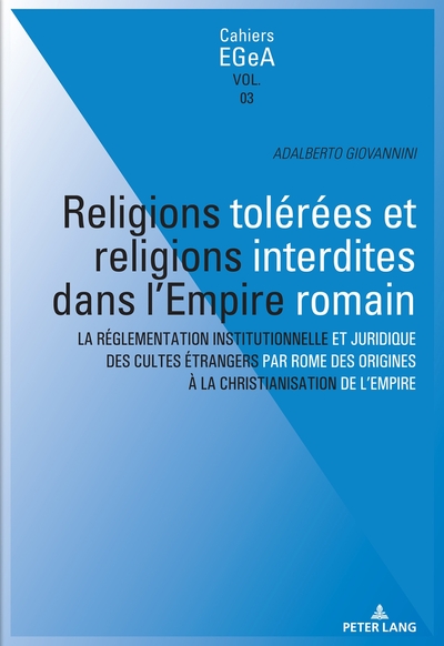 Image de Religions tolérées et religions interdites dans l'empire Romain
