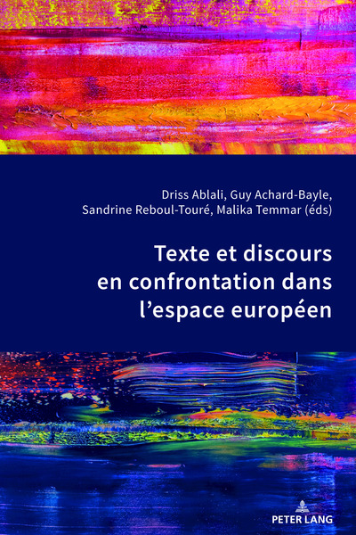 Image de TEXTE ET DISCOURS EN CONFRONTATION DANS L ESPACE EUROPEEN