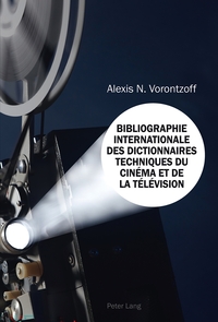 Image de Bibliographie Internationale des Dictionnaires Techniques du Cinéma et de la Télévision