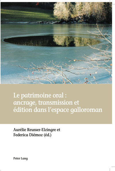 Image de LE PATRIMOINE ORAL  ANCRAGE, TRANSMISSION ET EDITION DANS L ESPACE GALLOROMAN