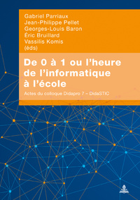 Image de DE 0 A 1 OU L HEURE DE L INFORMATIQUE A L ECOLE