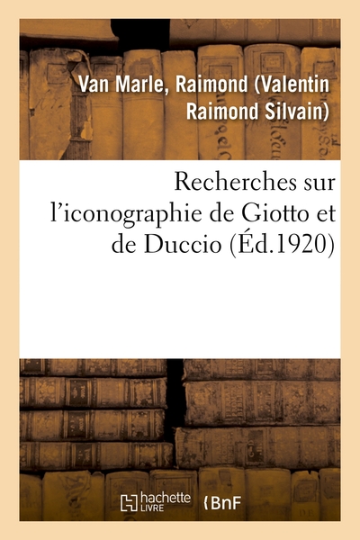 Picture of Recherches sur l'iconographie de Giotto et de Duccio