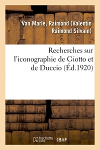 Picture of Recherches sur l'iconographie de Giotto et de Duccio