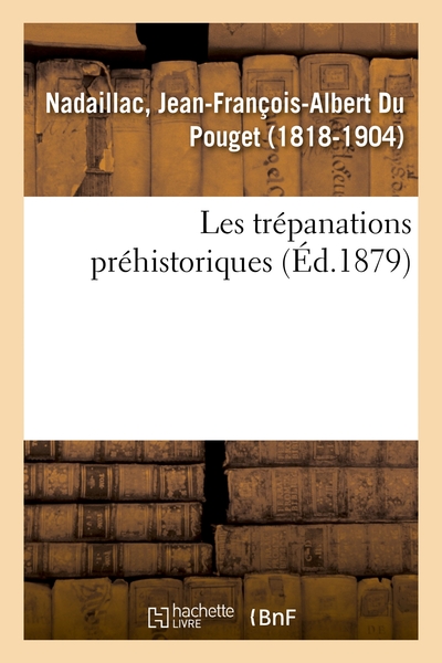 Picture of Les trépanations préhistoriques