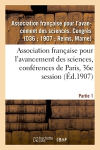Picture of Association française pour l'avancement des sciences, conférences de Paris, 36e session