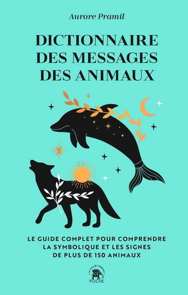 Image de Dictionnaire des messages des animaux