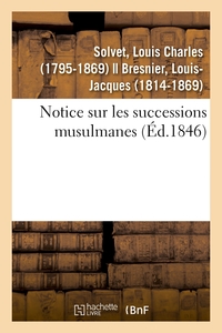 Picture of Notice sur les successions musulmanes
