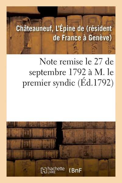 Picture of Note remise le 27 de septembre 1792 à M. le premier syndic