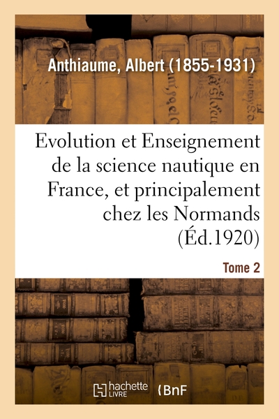 Image de Evolution et Enseignement de la science nautique en France et principalement chez les Normands