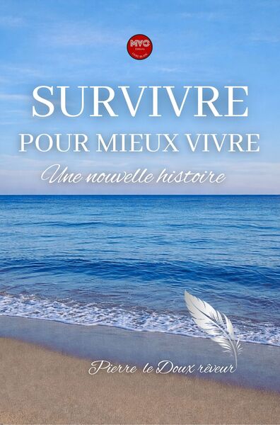 Image de survivre pour mieux vivre