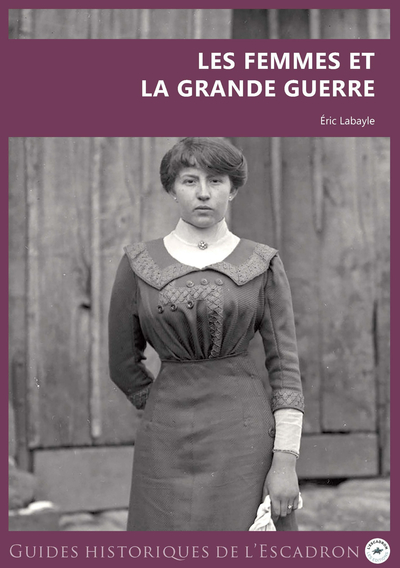 Picture of LES FEMMES ET LA GRANDE GUERRE