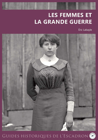 Picture of LES FEMMES ET LA GRANDE GUERRE