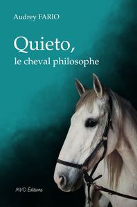 Image de Quieto, le cheval philosophe