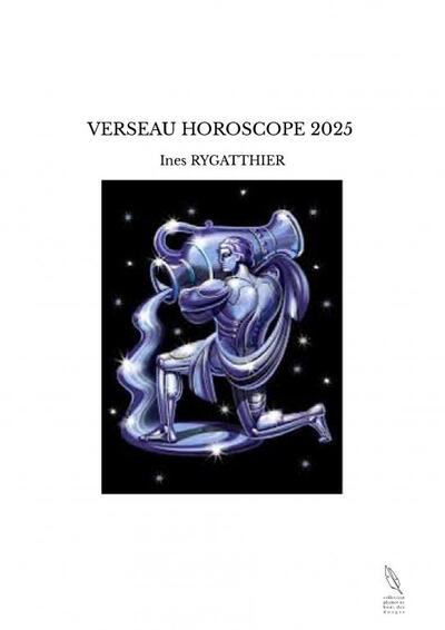 Picture of VERSEAU HOROSCOPE 2025