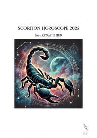 Picture of SCORPION HOROSCOPE 2025