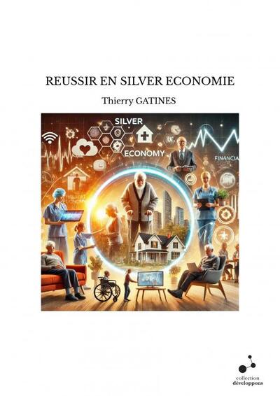 Picture of REUSSIR EN SILVER ECONOMIE