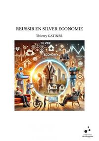 Picture of REUSSIR EN SILVER ECONOMIE