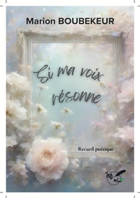 Image de Si ma voix résonne