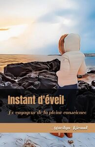 Picture of Instant d'éveil - Collection : Le voyageur de la pleine conscience