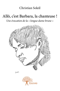 Picture of Allô, c'est Barbara, la chanteuse !