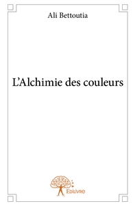 Image de L'Alchimie des couleurs